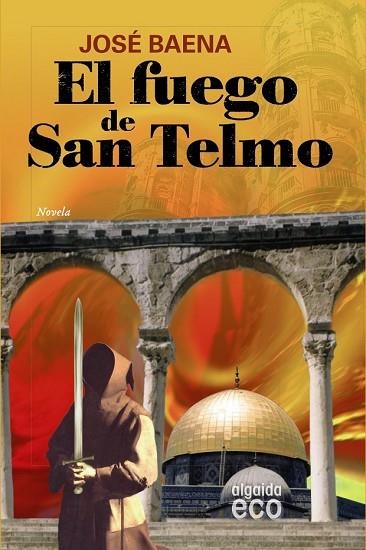 FUEGO DE SAN TELMO, EL | 9788498771831 | BAENA, JOSE | Llibreria Drac - Librería de Olot | Comprar libros en catalán y castellano online