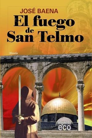 FUEGO DE SAN TELMO, EL | 9788498771831 | BAENA, JOSE | Llibreria Drac - Librería de Olot | Comprar libros en catalán y castellano online