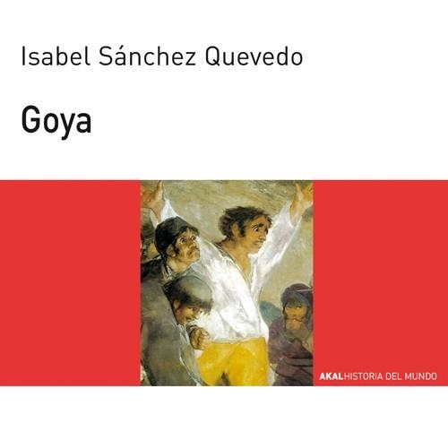 GOYA.HISTORIA DEL MUNDO PARA JOVENES | 9788446006060 | SANCHEZ QUEVEDO,ISABEL | Llibreria Drac - Librería de Olot | Comprar libros en catalán y castellano online