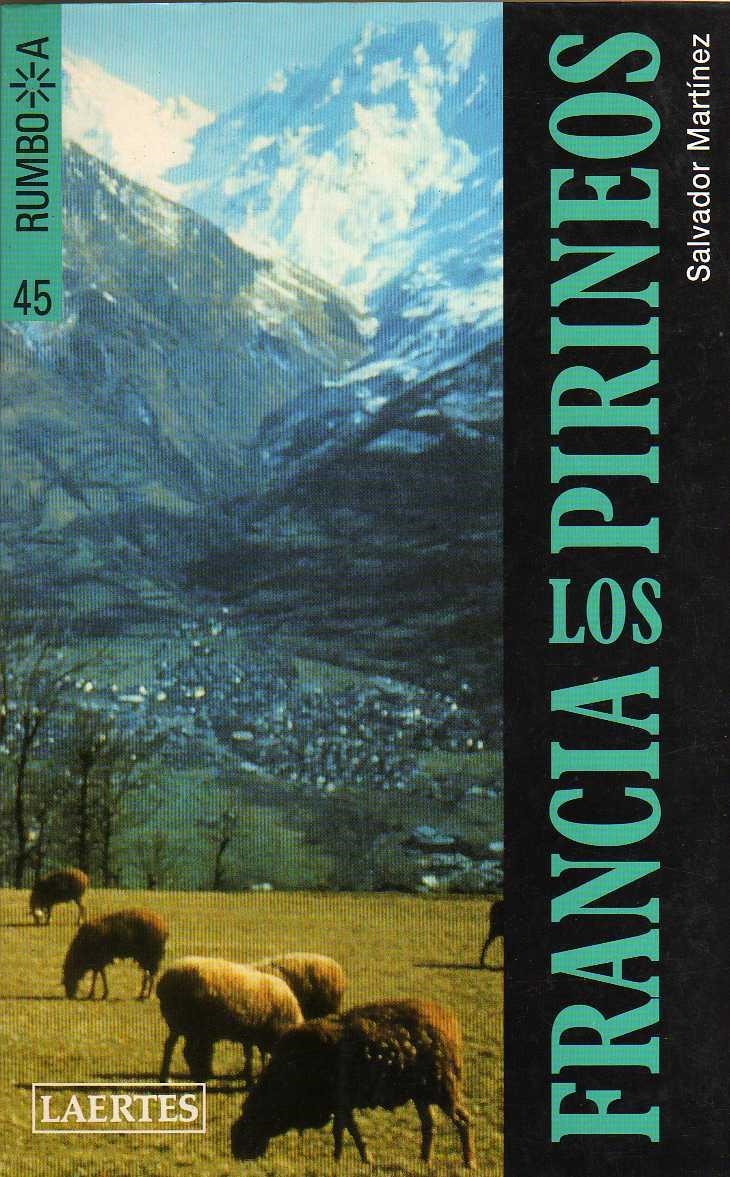 FRANCIA,LOS PIRINEOS | 9788475842950 | Llibreria Drac - Llibreria d'Olot | Comprar llibres en català i castellà online