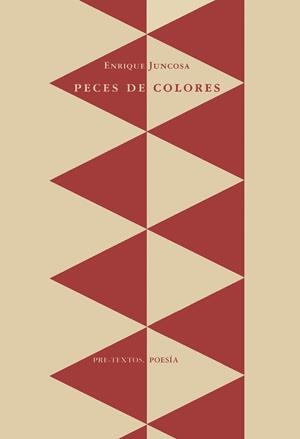 PECES DE COLORES | 9788481910919 | JUNCOSA,ENRIQUE | Llibreria Drac - Librería de Olot | Comprar libros en catalán y castellano online
