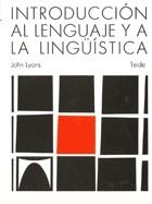 INTRODUCCION AL LENGUAJE Y A LA LINGUISTICA | 9788430774463 | LYONS,JOHN | Llibreria Drac - Llibreria d'Olot | Comprar llibres en català i castellà online