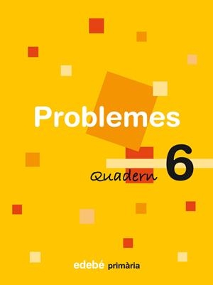 PROBLEMES QUADERN 6 | 9788423694471 | VV.AA. | Llibreria Drac - Llibreria d'Olot | Comprar llibres en català i castellà online