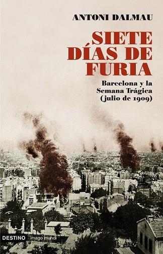 SIETE DIAS DE FURIA | 9788423341603 | DALMAU, ANTONI | Llibreria Drac - Librería de Olot | Comprar libros en catalán y castellano online