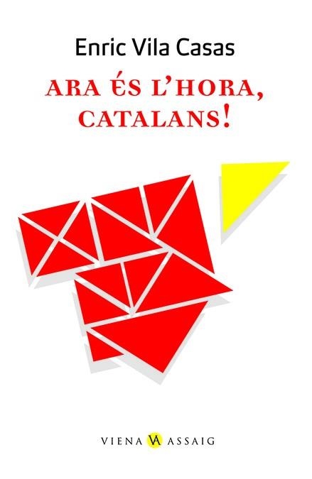 ARA ES L'HORA CATALANS | 9788483305553 | VILA, ENRIC | Llibreria Drac - Librería de Olot | Comprar libros en catalán y castellano online
