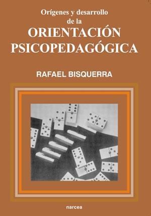 ORIENTACION PSICOPEDAGOGICA, ORIGENES Y DESARROLLO | 9788427711525 | BISQUERRA, RAFAEL | Llibreria Drac - Librería de Olot | Comprar libros en catalán y castellano online