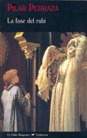 FASE DEL RUBI, LA | 9788477026488 | PEDRAZA, PILAR | Llibreria Drac - Librería de Olot | Comprar libros en catalán y castellano online