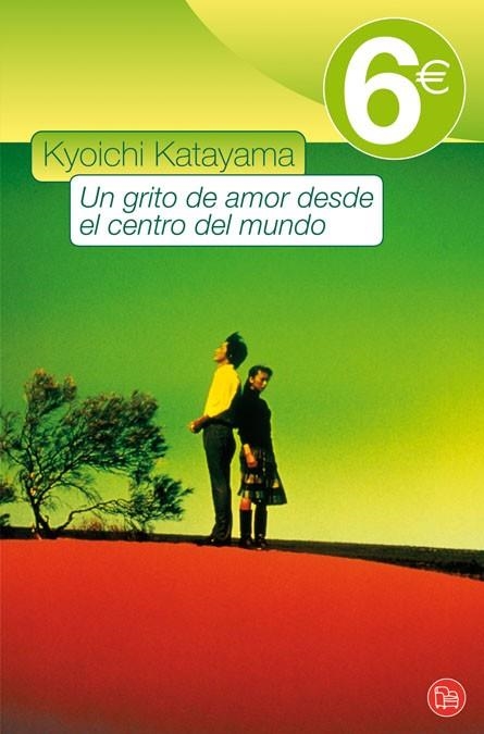 GRITO DE AMOR DESDE EL CENTRO DEL MUNDO, UN | 9788466323567 | KATAYAMA, KYOICHI | Llibreria Drac - Llibreria d'Olot | Comprar llibres en català i castellà online