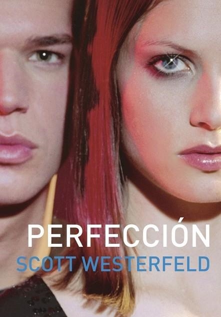 PERFECCION | 9788484415138 | WESTERFELD, SCOTT | Llibreria Drac - Librería de Olot | Comprar libros en catalán y castellano online