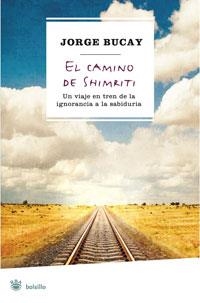 CAMINO DE SHIMRITI, EL | 9788498675177 | BUCAY, JORGE | Llibreria Drac - Llibreria d'Olot | Comprar llibres en català i castellà online