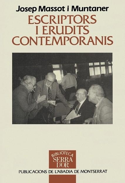 ESCRIPTORS I ERUDITS CONTEMPORANIS | 9788478267170 | MASSOT I MUNTANER, JOSEP | Llibreria Drac - Librería de Olot | Comprar libros en catalán y castellano online