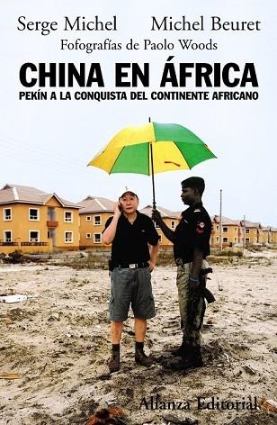 CHINA EN AFRICA. PEKIN A LA CONQUISTA DEL CONTINENTE AFRICAN | 9788420682655 | MICHEL, SERGE; BEURET, MICHEL | Llibreria Drac - Llibreria d'Olot | Comprar llibres en català i castellà online