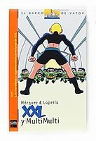 XXL Y MULTIMULTI | 9788467534566 | MARQUEZ & LAPERLA | Llibreria Drac - Librería de Olot | Comprar libros en catalán y castellano online