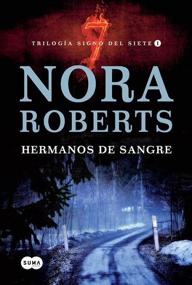 HERMANOS DE SANGRE. TRILOGIA SIGNO DEL SIETE I | 9788483651223 | ROBERTS, NORA | Llibreria Drac - Librería de Olot | Comprar libros en catalán y castellano online