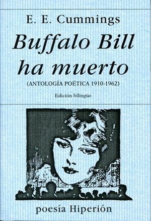 BUFFALO BILL HA MUERTO | 9788475174761 | CUMMINGS, E.E. | Llibreria Drac - Llibreria d'Olot | Comprar llibres en català i castellà online
