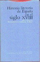 HISTORIA LITERARIA DE ESPAÐA EN EL SIGLO XVIII | 9788481641073 | AGUILAR PIÑAL,FRANCISCO | Llibreria Drac - Llibreria d'Olot | Comprar llibres en català i castellà online