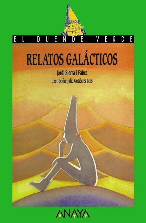 RELATOS GALACTICOS | 9788420740201 | Sierra i Fabra, Jordi | Llibreria Drac - Librería de Olot | Comprar libros en catalán y castellano online