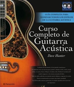CURSO COMPLETO DE GUITARRA ACUSTICA | 9788434233508 | HUNTER, DAVID | Llibreria Drac - Librería de Olot | Comprar libros en catalán y castellano online