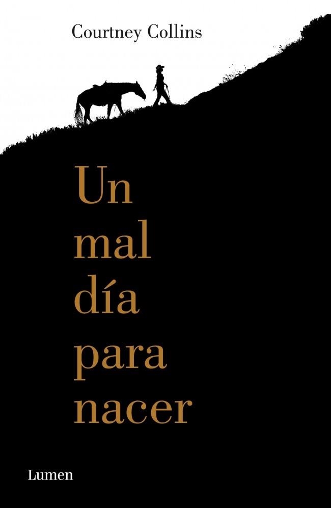 UN MAL DÍA PARA NACER | 9788426401328 | COLLINS, COURTNEY | Llibreria Drac - Librería de Olot | Comprar libros en catalán y castellano online