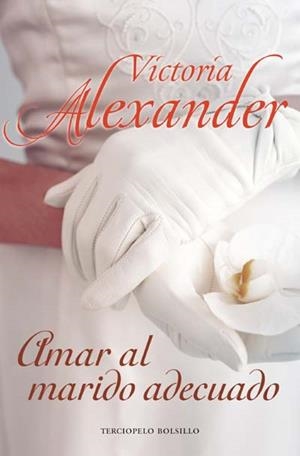 AMAR AL MARIDO ADECUADO | 9788492617241 | ALEXANDER, VICTORIA | Llibreria Drac - Librería de Olot | Comprar libros en catalán y castellano online