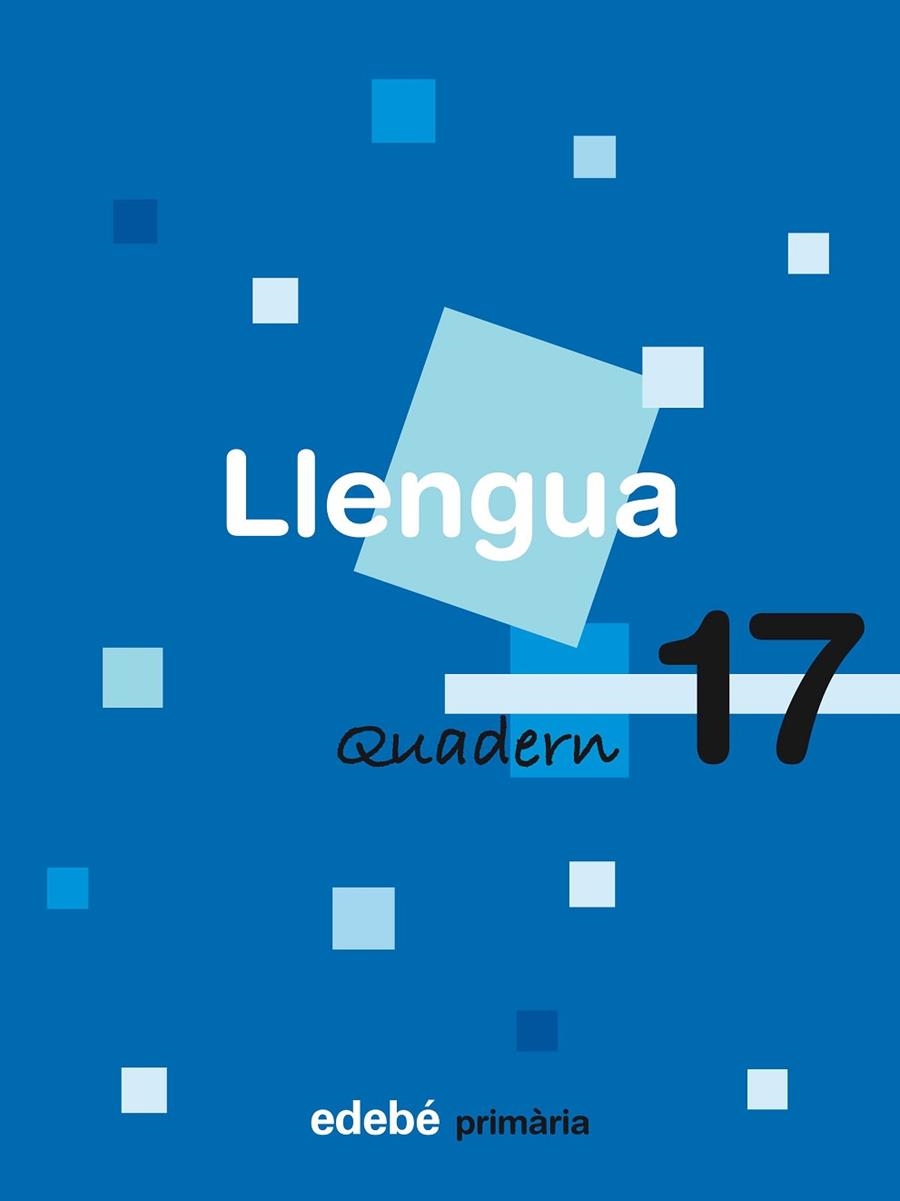 LLENGUA QUADERN 17 | 9788423693948 | VV.AA. | Llibreria Drac - Librería de Olot | Comprar libros en catalán y castellano online