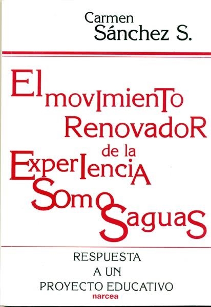 MOVIMIENTO RENOVADOR DE LA EXPERIENCIA SOMOSAGUAS | 9788427711518 | SANCHEZ, CARMEN | Llibreria Drac - Librería de Olot | Comprar libros en catalán y castellano online