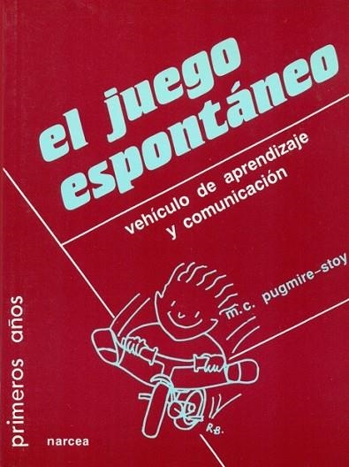 JUEGO ESPONTANEO, EL.VINCULO DE APRENDIZAJE Y COMU | 9788427711495 | PUGMIRE-STOY | Llibreria Drac - Librería de Olot | Comprar libros en catalán y castellano online