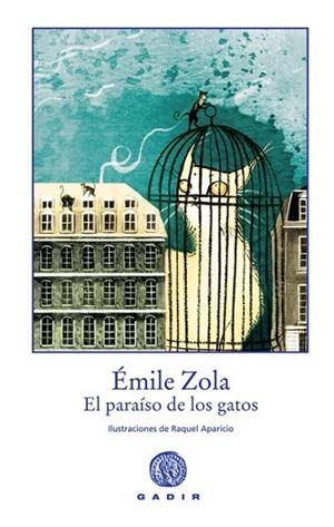PARAISO DE LOS GATOS, EL | 9788496974258 | ZOLA, EMILE | Llibreria Drac - Librería de Olot | Comprar libros en catalán y castellano online