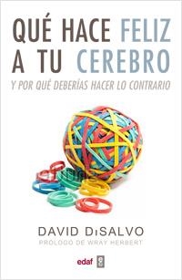 QUE HACE FELIZ A TU CEREBRO | 9788441432581 | DISALVO, DAVID | Llibreria Drac - Librería de Olot | Comprar libros en catalán y castellano online