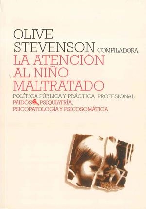 ATENCION AL NIÑO MALTRATADO, LA | 9788475098395 | STEVENSON, OLIVE | Llibreria Drac - Librería de Olot | Comprar libros en catalán y castellano online