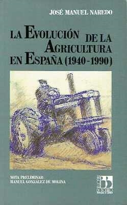 EVOLUCION DE LA AGRICULTURA EN ESPAÐA (1940-1990) | 9788433821867 | NARBEDO, JOSE MANUEL | Llibreria Drac - Librería de Olot | Comprar libros en catalán y castellano online