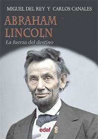 ABRAHAM LINCOLN | 9788441432710 | DEL REY, MIGUEL;CANALES, CARLOS | Llibreria Drac - Librería de Olot | Comprar libros en catalán y castellano online