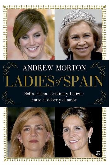 LADIES OF SPAIN | 9788499706405 | MORTON, ANDREW | Llibreria Drac - Librería de Olot | Comprar libros en catalán y castellano online
