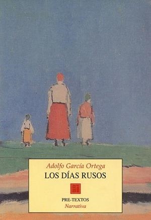 DIAS RUSOS, LOS | 9788481911015 | GARCIA ORTEGA, ADOLFO | Llibreria Drac - Llibreria d'Olot | Comprar llibres en català i castellà online