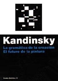 KANDINSKY LA GRAMATICA DE LA CREACION | 9788475094090 | Llibreria Drac - Llibreria d'Olot | Comprar llibres en català i castellà online