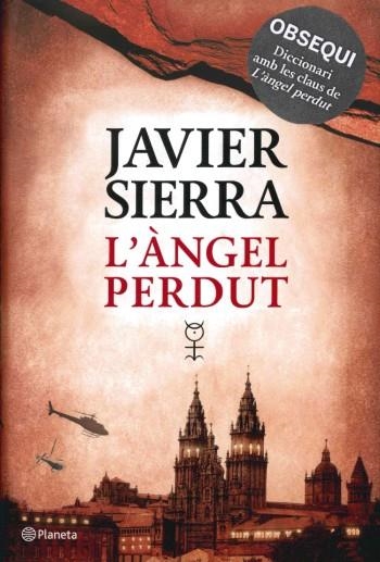 ANGEL PERDUT, L' (+ DICCIONARI AMB LES CLAUS DE L'ANGEL PERD | 9788497082327 | SIERRA, JAVIER | Llibreria Drac - Librería de Olot | Comprar libros en catalán y castellano online