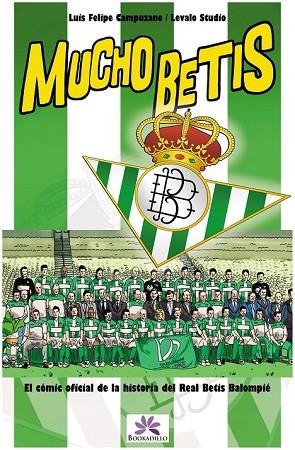 MUCHO BETIS | 9788492573219 | CAMPUZANO, LUIS FELIPE | Llibreria Drac - Librería de Olot | Comprar libros en catalán y castellano online