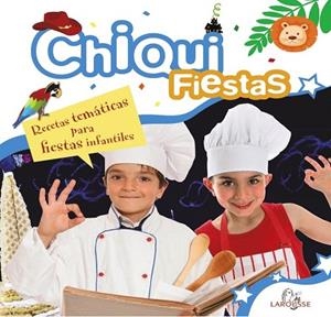 CHIQUIFIESTAS. RECETAS TEMATICAS PARA FIESTAS INFANTILES | 9788415411017 | VV.AA. | Llibreria Drac - Librería de Olot | Comprar libros en catalán y castellano online
