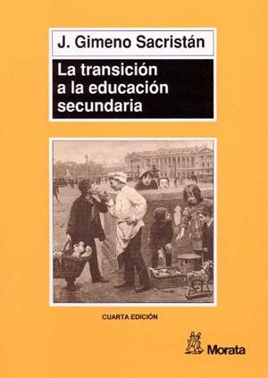TRANSICION A LA EDUCACION SECUNDARIA, LA | 9788471124128 | GIMENO SACRISTAN, J. | Llibreria Drac - Librería de Olot | Comprar libros en catalán y castellano online