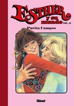 ESTHER Y SU MUNDO 17 (ULTIM NUMERO) | 9788499472577 | CAMPOS, PURITA | Llibreria Drac - Librería de Olot | Comprar libros en catalán y castellano online