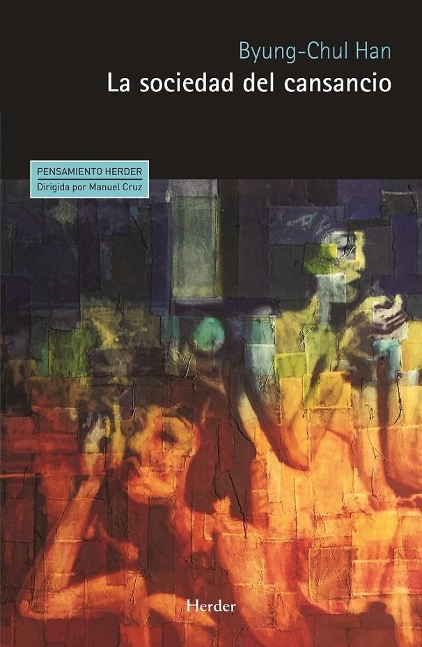 SOCIEDAD DEL CANSANCIO, LA | 9788425428685 | HAN, BYUNG-CHUL | Llibreria Drac - Librería de Olot | Comprar libros en catalán y castellano online