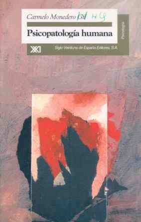 PSICOPATOLOGIA HUMANA | 9788432309311 | MONEDERO GIL, CARMELO | Llibreria Drac - Llibreria d'Olot | Comprar llibres en català i castellà online