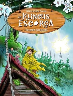 EN KLINCUS ESCORÇA I LA GRAN TEMPESTA Nº 6 | 9788415697268 | GATTI, ALESSANDRO | Llibreria Drac - Llibreria d'Olot | Comprar llibres en català i castellà online