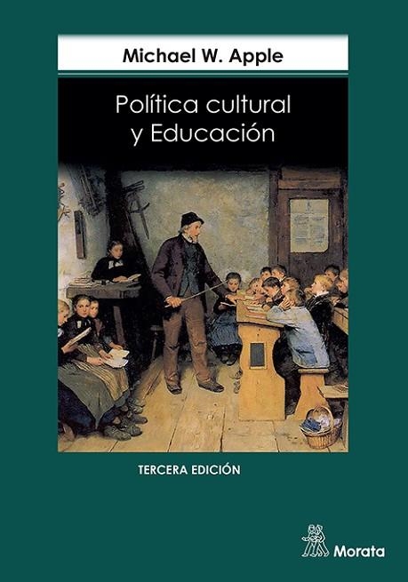 POLITICA CULTURAL Y EDUCACION | 9788471124081 | APPLE, M.W. | Llibreria Drac - Llibreria d'Olot | Comprar llibres en català i castellà online