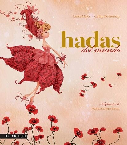 HADAS DEL MUNDO | 9788415097464 | MAJOR, LENIA;DELANSSAY, CATHY | Llibreria Drac - Librería de Olot | Comprar libros en catalán y castellano online