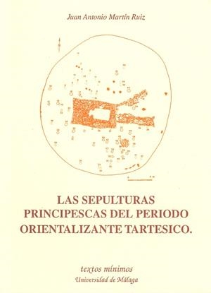 SEPULTURAS PRINCIPESCAS DEL PERIODO ORIENTALIZANTE | 9788474966022 | Llibreria Drac - Librería de Olot | Comprar libros en catalán y castellano online