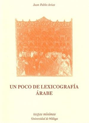 POCO DE LEXICOGRAFIA ARABE, UN | 9788474966008 | Llibreria Drac - Librería de Olot | Comprar libros en catalán y castellano online