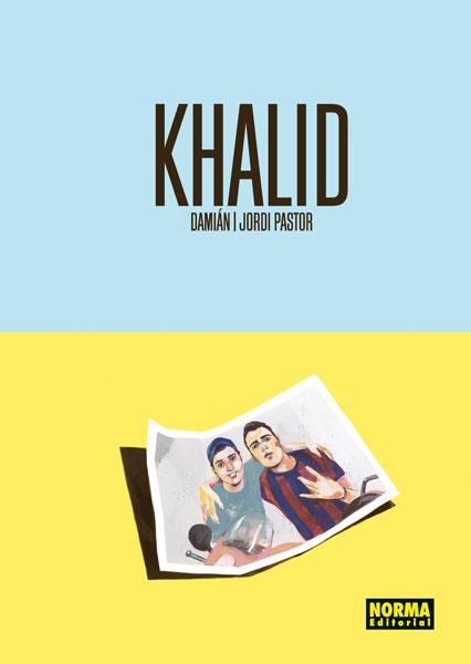 KHALID | 9788467911138 | DAMIAN;PASTOR, JORDI | Llibreria Drac - Llibreria d'Olot | Comprar llibres en català i castellà online