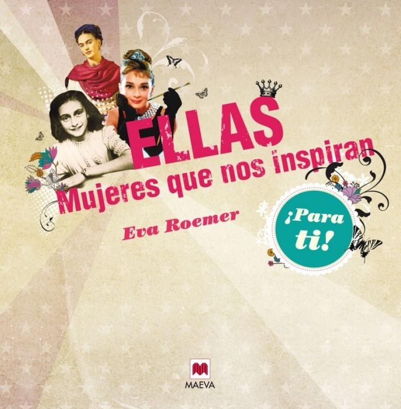 ELLAS. MUJERES QUE NOS INSPIRAN | 9788415532699 | ROEMER, EVA | Llibreria Drac - Llibreria d'Olot | Comprar llibres en català i castellà online