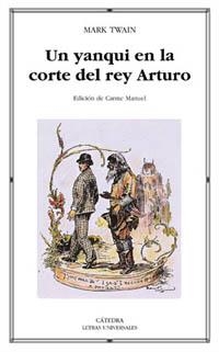YANQUI EN LA CORTE DEL REY ARTURO, UN | 9788437617428 | TWAIN, MARK | Llibreria Drac - Llibreria d'Olot | Comprar llibres en català i castellà online